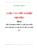 Luận văn: Một số phương hướng và giải pháp nhằm phát triển dịch vụ việc làm ở Việt Nam hiện nay