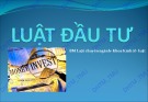 Bài giảng Luật đầu tư - ĐH Thương Mại