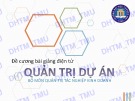 Bài giảng Quản trị dự án - ĐH Thương Mại