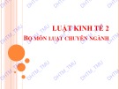 Bài giảng Luật kinh tế 2 - ĐH Thương Mại