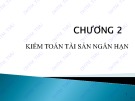 Bài giảng Kiểm toán báo cáo tài chính: Chương 2 - ĐH Thương Mại