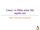 Bài giảng Linux và phần mềm mã nguồn mở: Bài 8 - Trương Xuân Nam