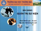 Bài giảng Quản trị sự kiện: Chương 2 - ĐH Thương Mại