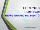 Bài giảng Thương mại điện tử căn bản: Chương 3 - PGS. TS. Nguyễn Văn Minh