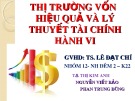 Bài thuyết trình: Thị trường vốn hiệu quả và lý thuyết tài chính hành vi (Nhóm 12)