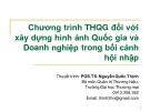 Bài thuyết trình: Chương trình THQG đối với xây dựng hình ảnh Quốc gia và Doanh nghiệp trong bối cảnh hội nhập