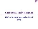 Bài giảng Chương trình dịch: Bài 7 - Trương Xuân Nam