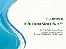 Bài giảng Cấu trúc dữ liệu và giải thuật: Chương 4 - Th.S Thiều Quang Trung