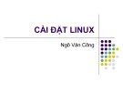 Bài giảng Hệ điều hành linux: Chương 2.1 - Ngô Văn Công