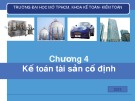 Bài giảng Kế toán tài chính 1: Chương 4 - Hồ Thị Bích Nhơn