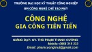 Bài giảng Công nghệ gia công tiên tiến: Chương 4 - ThS. Phạm Thanh Cường