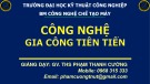 Bài giảng Công nghệ gia công tiên tiến: Chương 1 - ThS. Phạm Thanh Cường