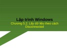Bài giảng Lập trình trên Windows: Chương 5.2 - Trần Minh Thái
