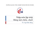 Bài giảng Nhập môn lập trình: Bài 6 - TS. Ngô Hữu Dũng