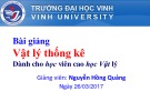 Bài giảng Vật lý thống kê: Chương 5 - Nguyễn Hồng Quảng