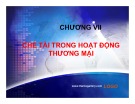 Bài giảng Pháp luật về thương mại hàng hóa dịch vụ: Chương 7