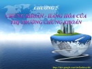 Bài giảng Thị trường chứng khoán: Chương 2 - Lê Thị Tuyết