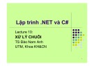 Bài giảng Lập trình NET và C#: Lecture 10 - TS Đào Nam Anh