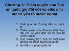 Bài giảng Tư pháp quốc tế - Chương 3: Thẩm quyền của Toà án quốc gia đối với vụ việc dân sự có yếu tố nước ngoài