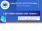 Bài giảng Lập trình hướng đối tượng 1: Chương 0 - ThS. Thái Kim Phụng