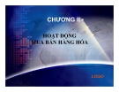 Bài giảng Pháp luật về thương mại hàng hóa dịch vụ: Chương 2