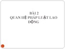 Bài giảng Luât lao động: Bài 2 - TS. Đoàn Thị Phương Diệp