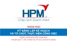 Bài giảng Kỹ năng lập kế hoạch và tổ chức thực hiện công việc