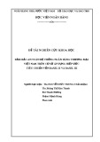 Đề tài nghiên cứu khoa học: Đảm bảo an toàn hệ thống ngân hàng thương mại Việt Nam trên cơ sở áp dụng hiệp ước  tiêu chuẩn vốn Basel II và Basel III