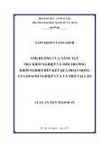 Luận án Tiến sĩ Kinh tế: Ảnh hưởng của năng lực nhà khởi nghiệp và môi trường khởi nghiệp đến kết quả hoạt động của doanh nghiệp vừa và nhỏ tại Lào