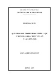 Luận án Tiến sĩ Lịch sử: Quá trình đấu tranh chống chiến lược “Chiến tranh đặc biệt” của Mỹ ở Lào (1959-1968)”