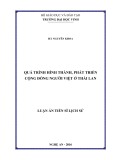 Luận án Tiến sĩ Lịch sử: Quá trình hình thành, phát triển cộng đồng người Việt ở Thái Lan