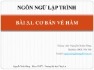 Bài giảng Ngôn ngữ lập trình: Chương 3.1 - Nguyễn Xuân Hùng