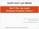 Bài giảng Ngôn ngữ lập trình: Bài 9 - Nguyễn Xuân Hùng