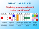 Bài giảng Marketing ngân hàng: Bài 4 -  ThS. Nguyễn Thùy Dung