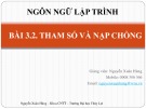 Bài giảng Ngôn ngữ lập trình: Chương 3.2 - Nguyễn Xuân Hùng