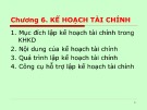 Bài giảng Kế hoạch kinh doanh: Chương 6