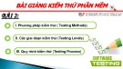 Bài giảng Kiểm thử phần mềm: Bài 2