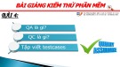 Bài giảng Kiểm thử phần mềm: Bài 4