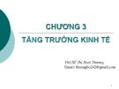 Bài giảng Kinh tế học vĩ mô 1: Chương 3 - ThS. Hồ Thị Hoài Thương