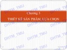 Bài giảng học phần Quản trị sản xuất: Chương 3 - ĐH Thương mại