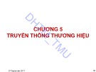 Bài giảng Quản trị thương hiệu: Chương 5 - ĐH Thương mại