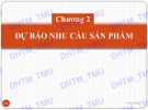 Bài giảng học phần Quản trị sản xuất: Chương 2 - ĐH Thương mại