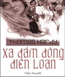  xa đám đông điên loạn: phần 2