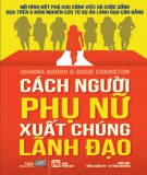  cách người phụ nữ xuất chúng lãnh đạo: phần 2