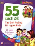  55 cách để tạo ảnh hưởng tới người khác