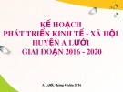 Kế hoạch phát triển kinh tế - xã hội huyện A Lưới giai đoạn 2016 - 2020