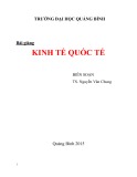 Bài giảng Kinh tế quốc tế - TS. Nguyễn Văn Chung