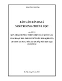 Báo cáo đánh giá Môi trường chiến lược của dự án quy hoạch phát triển điện lực quốc gia giai đoạn 2011 - 2020 có xét đến 2030 (QHĐ VII)