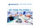 Bài giảng Kế toán tài chính 1 - Đại học Mở TP.HCM