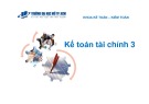 Bài giảng Kế toán tài chính 3 - Đại học Mở TP.HCM